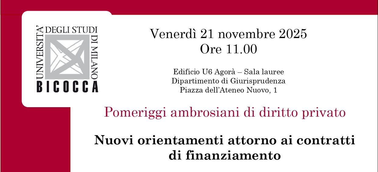 Pomeriggi ambrosiani di diritto privato – Nuovi orientamenti attorno ai contratti di finanziamento (Milano, 21 novembre 2025)