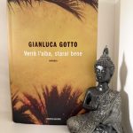 G. Gotto_Verrà l’alba, starai bene