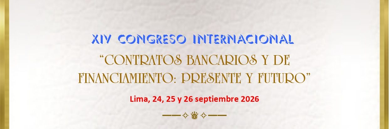 XIV Congreso Internacional “Contratos bancarios y de financiamento: presente y futuro” – 24, 25 e 26 settembre 2026